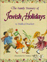 The Family Treasury of Jewish Holidays